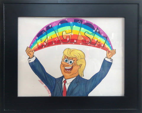 Original painting featuring Spongebob as Donald Trump, entitled ‘RACISM’. This painting is 9x12” mixed media on Bristol. This painting comes framed in an elegant black frame.
